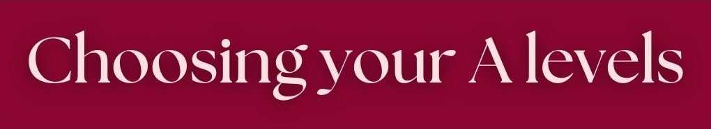 Choosing your A levels v2